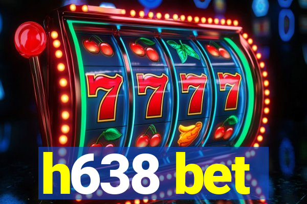 h638 bet